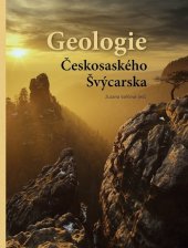 kniha Geologie Českosaského Švýcarska, Správa Národního parku České Švýcarsko 2020