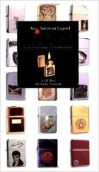 kniha Zippo: An American Legend  A Collector's Companion, Running Press Book 1999