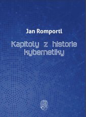 kniha Kapitoly z historie kybernetiky, Západočeská univerzita v Plzni 2013