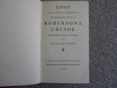kniha Život a zvláštní podivná dobrodružství Robinsona Crusoe, námořníka z Yorku, Ladislav Kuncíř 1926