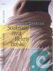 kniha Soukromý život Heleny Trojské, Motto 2000