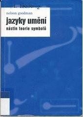 kniha Jazyky umění nástin teorie symbolů, Academia 2007