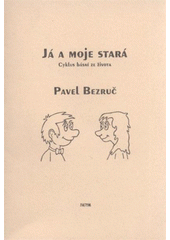 kniha Já a moje stará cyklus básní ze života, FATYM 2000