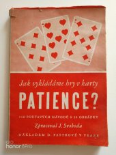 kniha Patience 116 návodů k zajímavým hrám s kartami, Dagmar Fastrová 1935