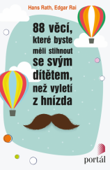 kniha 88 věcí, které byste měli stihnout se svým dítětem, než vyletí z hnízda, Portál 2018