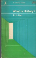 kniha What is History [Anglická verze knihy "Co je historie?"], Penguin Books 1964