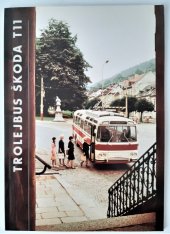 kniha Trolejbus Škoda T11, Společnost městské dopravy 1995