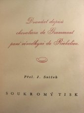 kniha Dvanáct dopisů chevaliera de Grammont paní vévodkyni de Richelieu. 2. díl, Život 1931