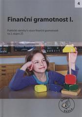 kniha Finanční gramotnost I. [praktické náměty k výuce finanční gramotnosti na 2. stupni ZŠ, Raabe 