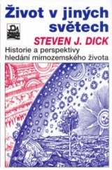 kniha Život v jiných světech debata dvacátého století o mimozemském životě, Mladá fronta 2004