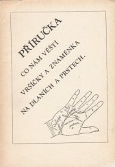 kniha Příručka co nám věští vršíčky a znaménka na dlaních a prstech , Dataring 2001