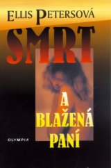 kniha Smrt a blažená paní, Olympia 1999