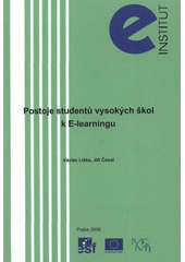 kniha Postoje studentů vysokých škol k e-learningu, Fakulta stavební ČVUT v Praze, katedra společenských věd 2008