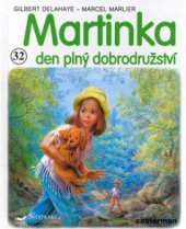 kniha Martinka den plný dobrodružství, Svojtka & Co. 2003