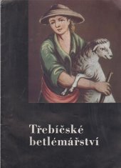 kniha Třebíčské betlémářství, Okr. komise cestovního ruchu 1965