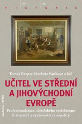 kniha Učitel ve střední a jihovýchodní Evropě, Academia 2015