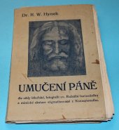 kniha Umučení Páně vědou odhalené, Kropáč & Kucharský 1936