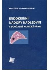 kniha Endokrinní nádory nadledvin v současné klinické praxi, Galén 2011