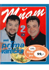 kniha Mňam, aneb, Prima vařečka 2, Cesty 2002