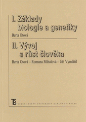 kniha I. - Základy biologie a genetiky II. Vývoj a růst člověka, Karolinum  2009