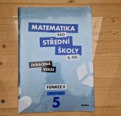 kniha matematika pro střední školy 5. díl, pracovní sešit zkrácená verze, Didaktis 2020