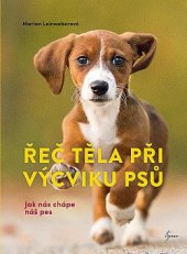 kniha Řeč těla při výcviku psů jak nás chápe náš pes, Esence 2021