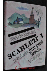 kniha Scarlett 1. - pokračování Jihu proti Severu, Naše vojsko 1992