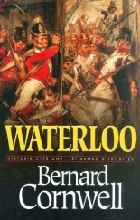 kniha Waterloo Historie čtyř dnů, tří armád a tří bitev, BB/art 2018