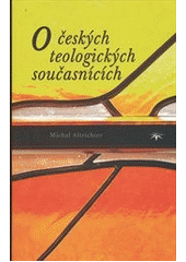 kniha O českých teologických současnících, Refugium Velehrad-Roma 2011