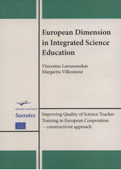 kniha European dimension in integrated science education training material for students, Palacký University 2008