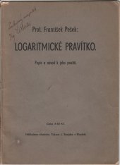 kniha Logaritmické pravítko popis a návod k jeho použití, s.n. 1937