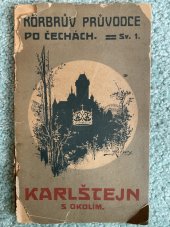 kniha Körbrův průvodce po Čechách: Karlštejn s okolím, Nakladatelství Pavla Körbra 1921