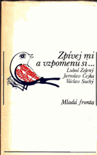 kniha Zpívej mi a vzpomenu si, Mladá fronta 1976