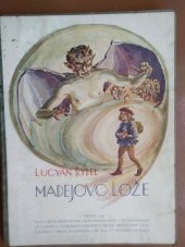 kniha Madejovo lože pověst veršem, Ústř. nakl. a knihkup. učitelstva českoslovanského 1928