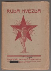 kniha Rudá hvězda Utopistický román, Komunistické knihk. a nakl. 1921