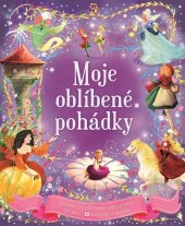 kniha Moje oblíbené pohádky,  Svojtka & Co. 2016