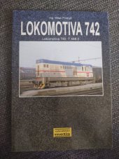 kniha Lokomotiva 742 lokomotiva 740, T 448.0, Metis 1994