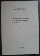 kniha I. mezinárodní konference k problematice osob se specifickými potřebami sborník, Univerzita Palackého 2001