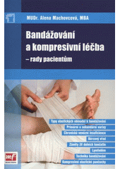 kniha Bandážování a kompresivní léčba, Mladá fronta 2009