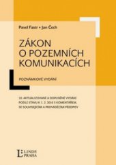 kniha Zákon o pozemních komunikacích s komentářem, se souvisejícími a prováděcími předpisy, Linde 2010