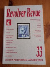 kniha Revolver Revue 33. 360 stran pro literaturu a výtvarné umění, Sdružení na podporu vydávání časopisů 1997