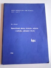 kniha Specifické úkoly třídního učitele 1. ročníku základní školy, KPÚ Brno 1988