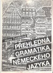 kniha Přehledná gramatika německého jazyka [příručka pro základní kurzy], PAT prostřednictvím agentury Teststudio 1990