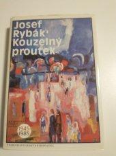 kniha Kouzelný proutek, Československý spisovatel 1989