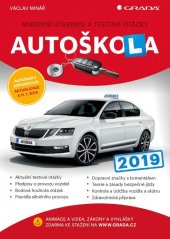 kniha Autoškola 2019 Moderní učebnice a testové otázky , Grada 2019