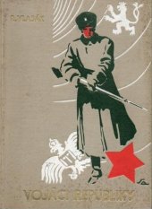 kniha Vojáci republiky Část první vzpomínky jednoho z mnohých., Za svobodu 1934