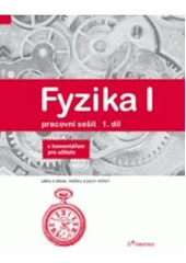 kniha Fyzika I 1. díl, - Látka a těleso, veličiny a jejich měření - s komentářem pro učitele., Prodos 2005