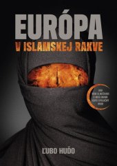 kniha Európa v islamskej rakve, EZEN 2017