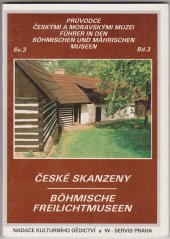 kniha České skanzeny = Böhmische Freilichtmuseen, W-Servis 1994