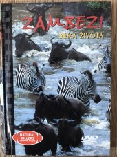 kniha Zambezi Řeka života, DVD video, International Masters Publishers 2005